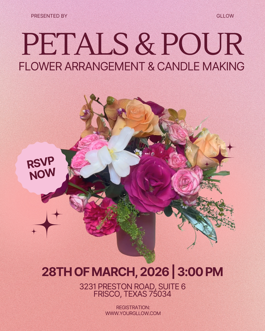 Petals and Pour: Floral Arrangement & Candle Making